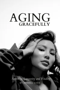 Aging Gracefully: Secrets to Longevity and Vitality