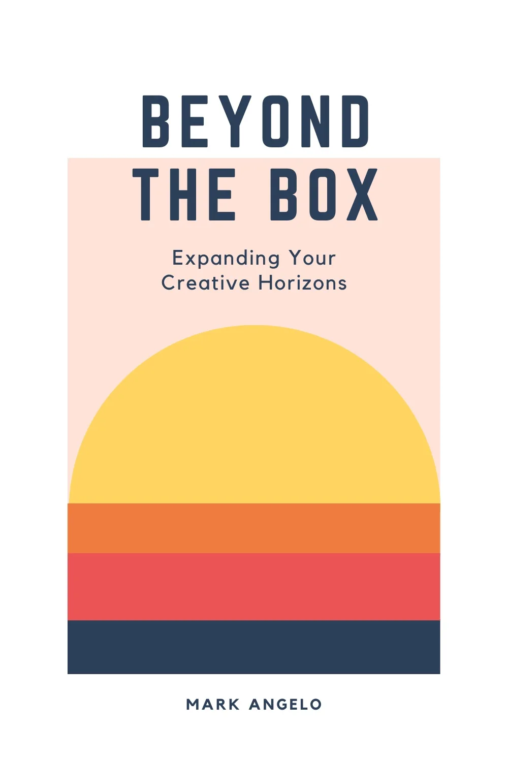 Beyond the Box: Expanding Your Creative Horizons