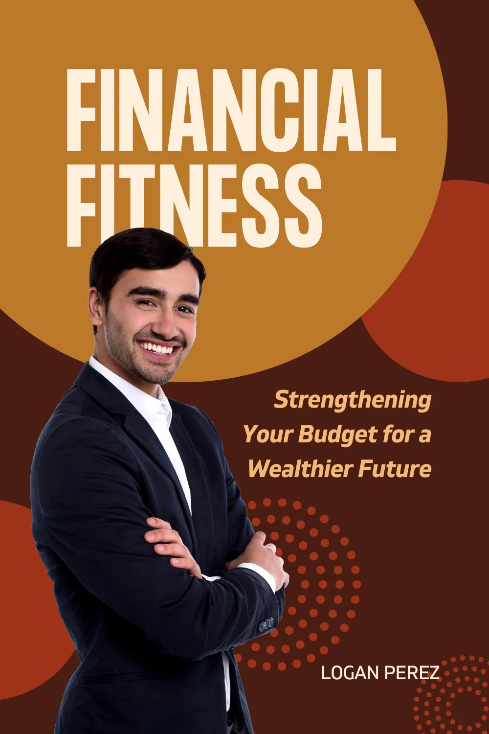 Financial Fitness: Strengthening Your Budget for a Wealthier Future