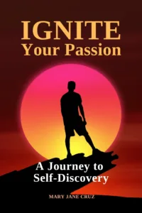 Ignite Your Passion: A Journey to Self-Discovery