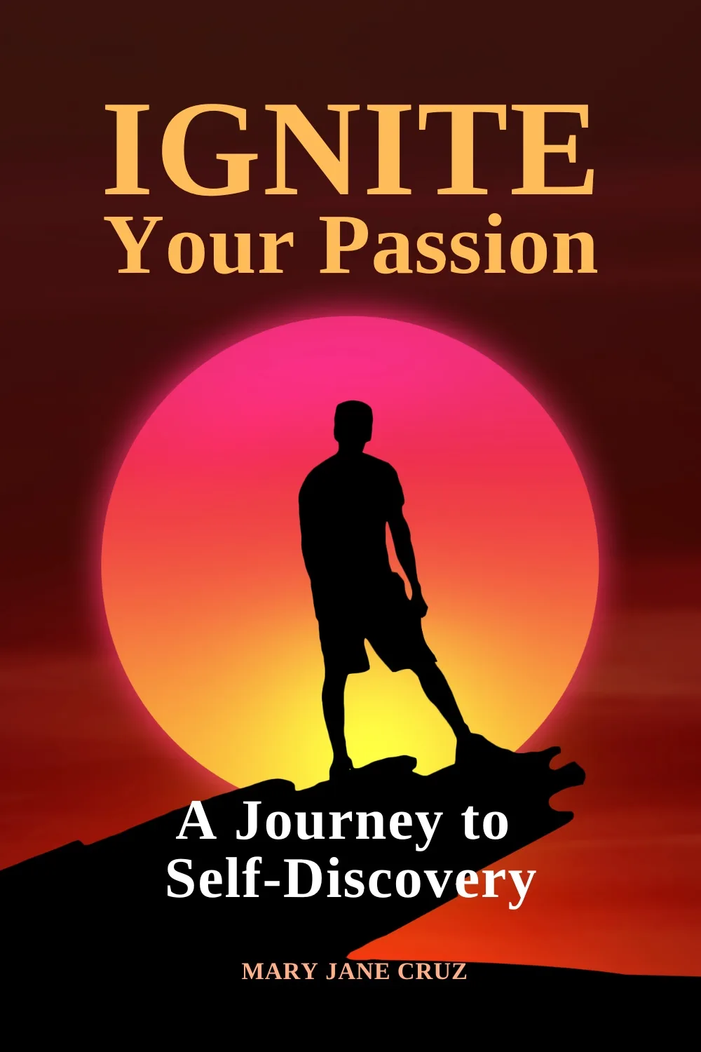 Ignite Your Passion: A Journey to Self-Discovery