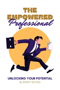 The Empowered Professional: Unlocking Your Potential